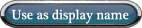 Use as display name