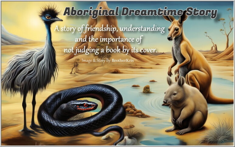Never Judge A By Its Cover - Aboriginal Dreaming Story By BrotherKris